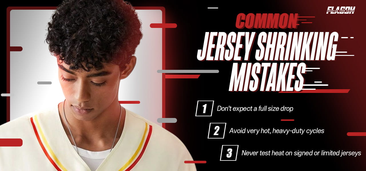 Common Mistakes When Shrinking A Jersey
