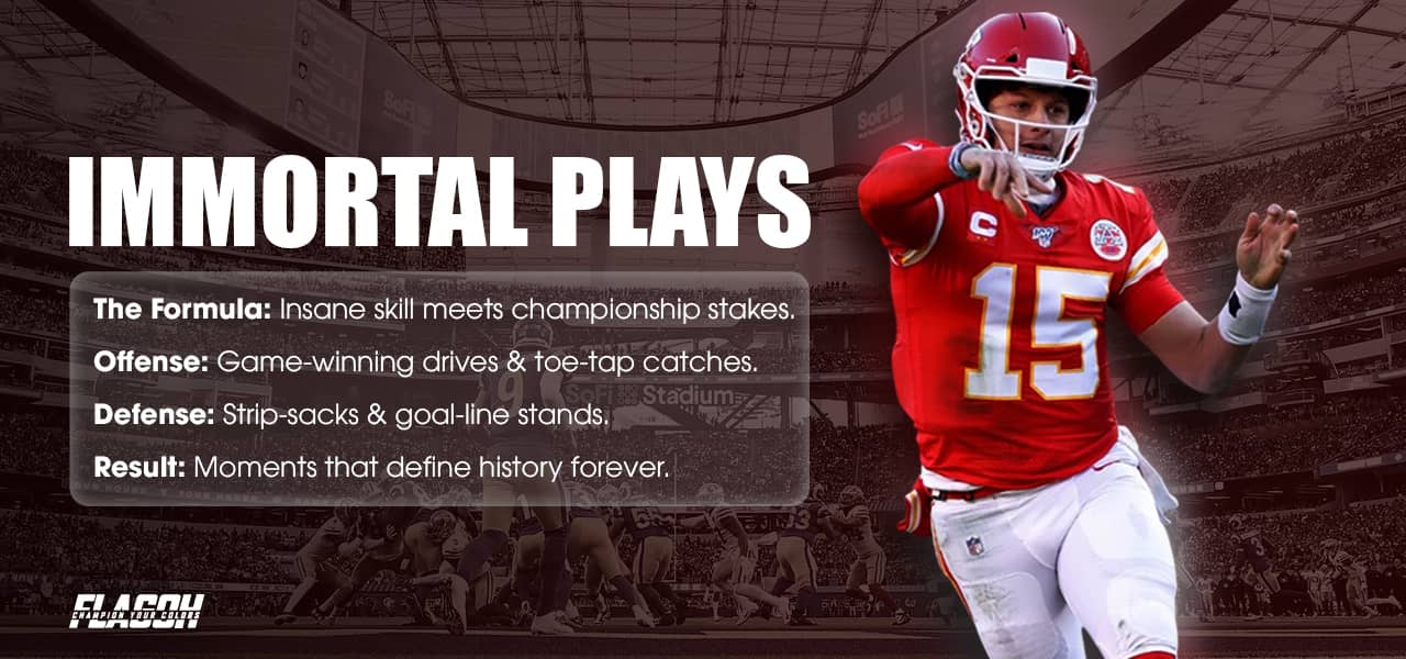 Immortal Plays The Greatest Super Bowl Moments