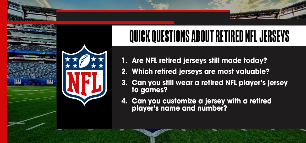 Quick Questions About Retired NFL Jerseys