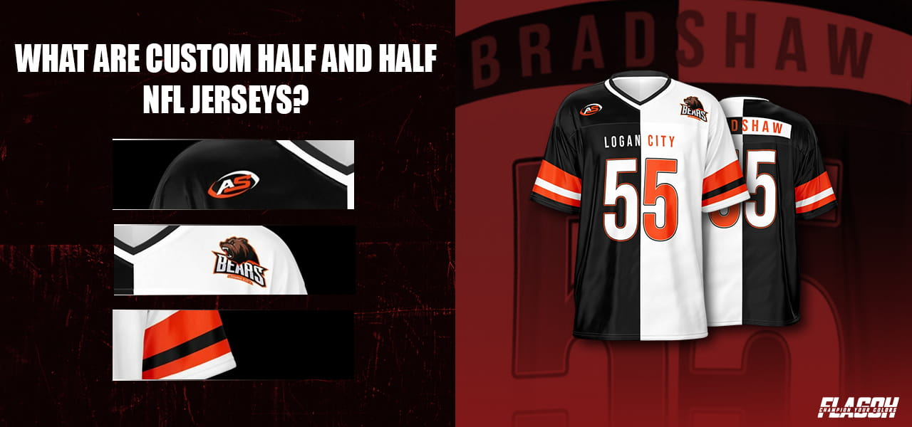 What Are Custom Half and Half  NFL Jerseys