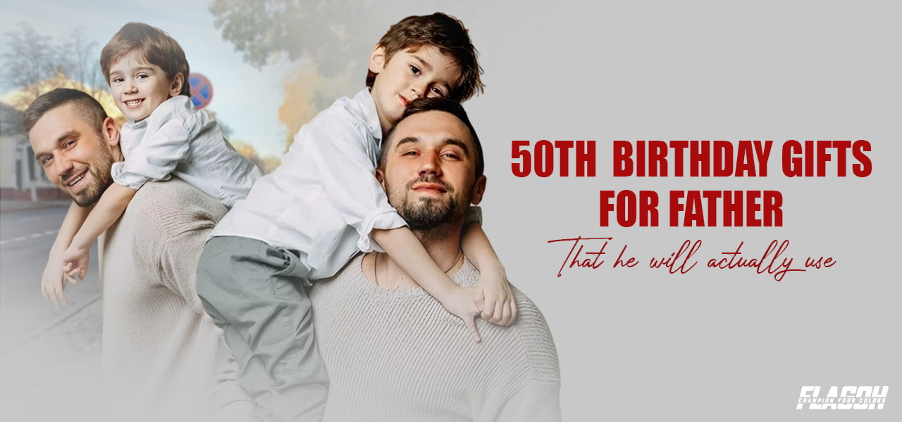 50th Birthday Gifts for Father That He Will Actually Use