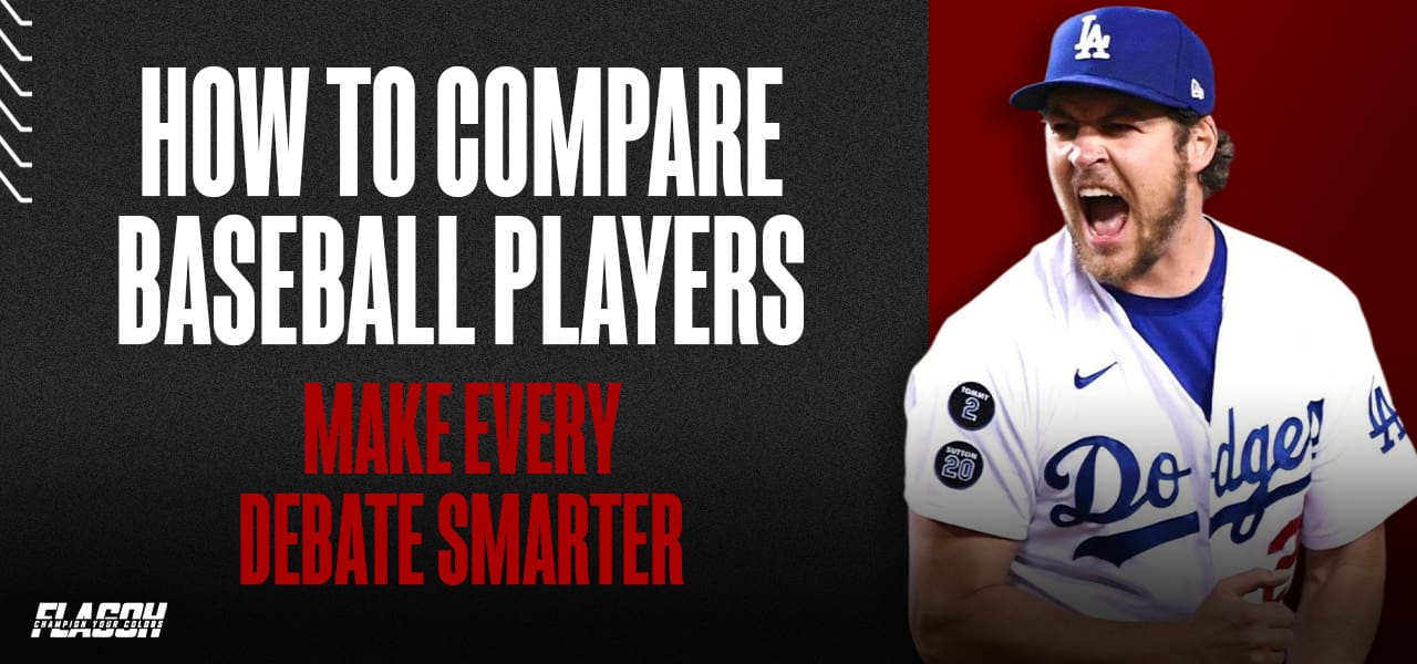 How to Compare Baseball Players Fairly at FlagOh